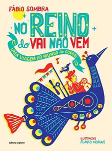 No reino do vai não vem: Uma viagem ao mundo do cordel