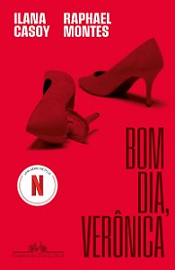 Bom dia, Verônica: O livro que deu origem à série da Netflix