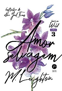 Amor selvagem (Vol. 3 Wild)