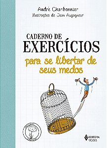 Caderno de exercícios para se libertar de seus medos