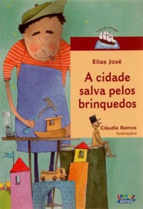 A cidade salva pelos brinquedos
