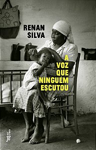 A voz que ninguém escutou