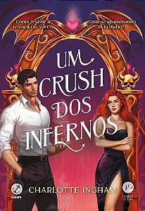 Um crush dos infernos