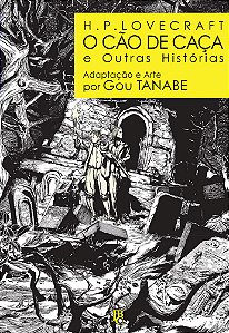 H.P. Lovecraft - O cão de caça e outras histórias