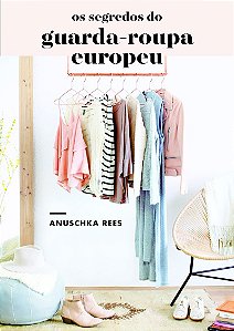 Os segredos do guarda-roupa europeu