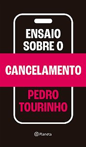 Ensaio sobre o cancelamento: Vencedor do Prêmio Jabuti 2025