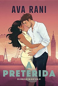 A preterida: Romance friends to lovers, bilionários