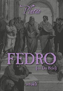 Fedro, ou Do Belo - Platão