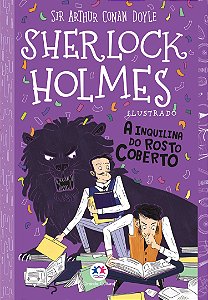 Sherlock Holmes ilustrado - A inquilina do rosto coberto