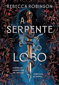 A serpente e o lobo (Herança Sombria – Livro 1)