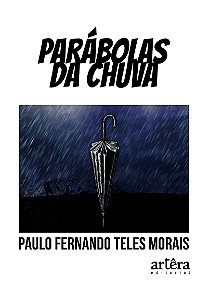 Parábolas da Chuva