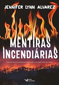 Mentiras incendiárias
