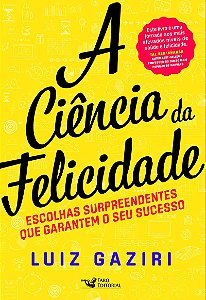 A Ciência da Felicidade