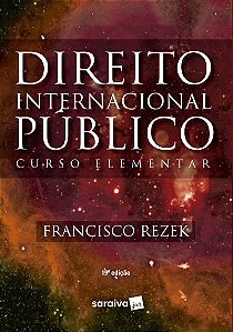 Direito Internacional Público: Curso Elementar - 19ª Edição 2024