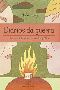 Diários da guerra: Ucrânia e Rússia em dois relatos gráficos