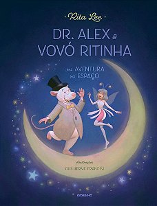 Dr. Alex e Vovó Ritinha: Uma aventura no espaço
