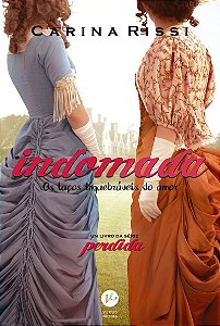 Indomada (Vol. 6 Perdida): Os laços inquebráveis do amor
