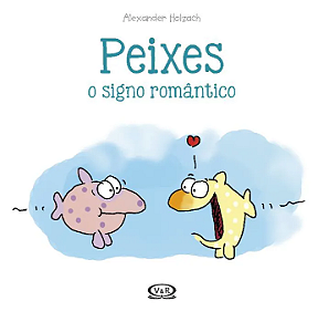 Peixes: O Signo Romântico