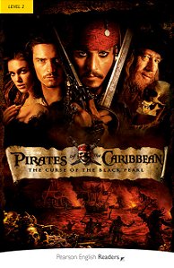 Pearson English Readers 2: Pirates Of The Caribbean: The Curse Of The Black Pearl
