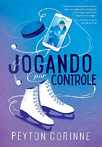 Jogando por controle (Sobre gelo fino - Livro 1)