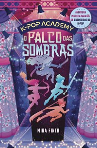 O palco das sombras: K-pop Academy – Vol. 1