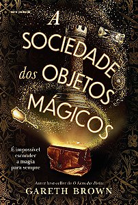A sociedade dos objetos mágicos