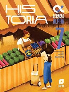 Geracao Alpha - Historia - 7º Ano - 5ª Ed. 2024