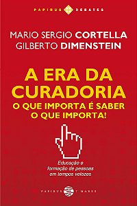 A era da curadoria: O que importa é saber o que importa!