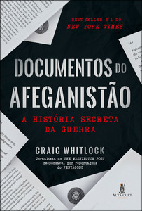 Documentos do afeganistão: a história secreta da guerra