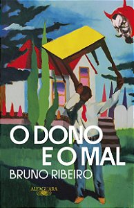 O Dono e o Mal