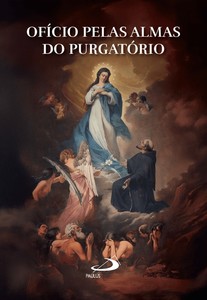 Ofício Pelas Almas do Purgatório