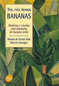Yes, nos temos bananas - História e receitas