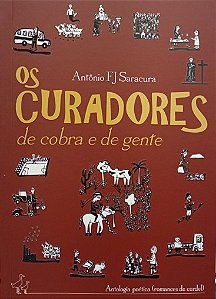 CURADORES DE COBRA E DE GENTE, OS