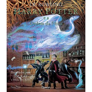 Harry Potter e a Ordem da Fênix: (Edição capa dura ilustrada)
