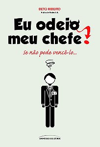 Eu odeio meu chefe