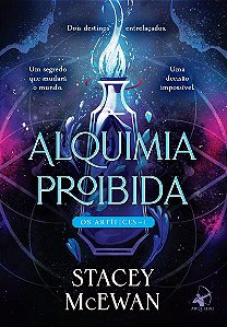 Alquimia proibida (Os Artífices - Livro 1)