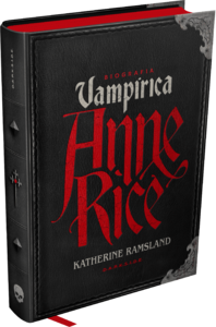 Anne Rice: Biografia vampírica