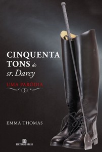 Cinquenta tons do Sr. Darcy: uma paródia