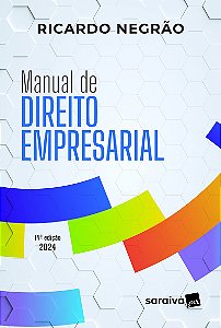 Manual de Direito Empresarial - 14ª Edição 2024