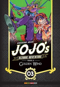 Jojo''s bizarre adventure parte 5: golden wind vol. 03