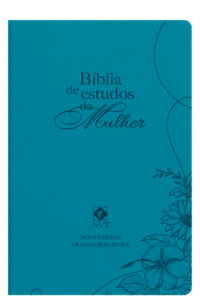 Bíblia NVT de Estudo da Mulher, Letra Tradicional, com estudos e reflexões devocionais de gênesis a apocalipse, Capa Couro ecológico Azul