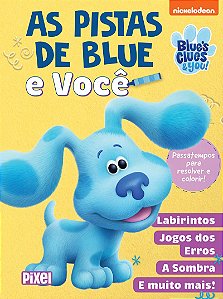 As Pistas de Blue e Você: Passatempos para resolver e colorir!