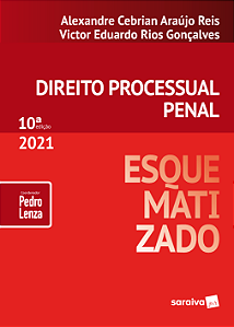 Direito Processual Penal Esquematizado - 10ª Edição 2021
