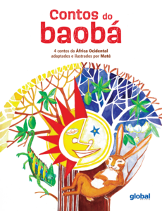 Contos do baobá: 4 contos da África Ocidental