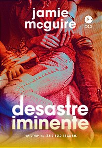 Desastre iminente (Vol. 2 Belo desastre)