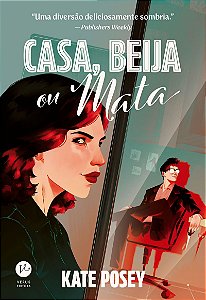 Casa, beija ou mata