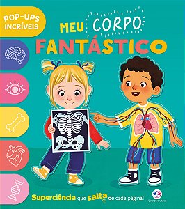 Meu Corpo Fantástico - Livro Pop-Up Infantil sobre o Corpo Humano