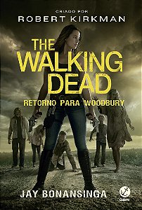 The Walking Dead: Retorno para Woodbury (Vol. 8)