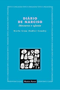 Diário de narciso: Discurso e afasia