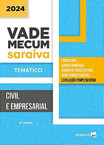 Vade Mecum Civil e Empresarial - Temático - 8ª Edição 2024